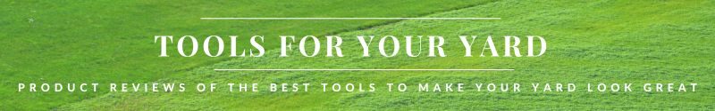 Tools For Your Yard